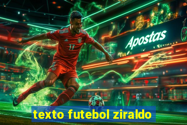 texto futebol ziraldo